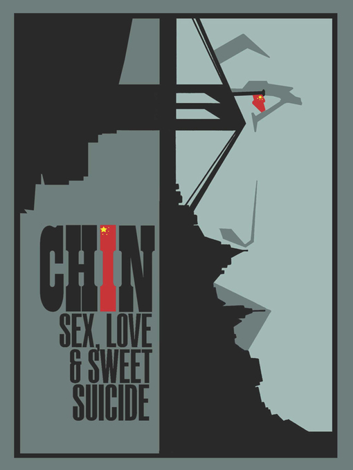 Title details for Sex, Love and Sweet Suicide by Chin - Available